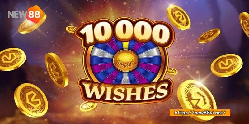 Nổ Hũ 10000 Wishes - Thử Thách Vận May Của Chính Bạn 20 Nổ hũ 10000 điều ước