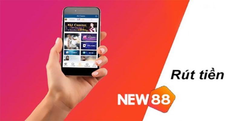 Hướng Dẫn Rút Tiền New88 Trực Tuyến An Toàn Và Nhanh Chóng 3 Hướng dẫn cách rút tiền New88 chi tiết